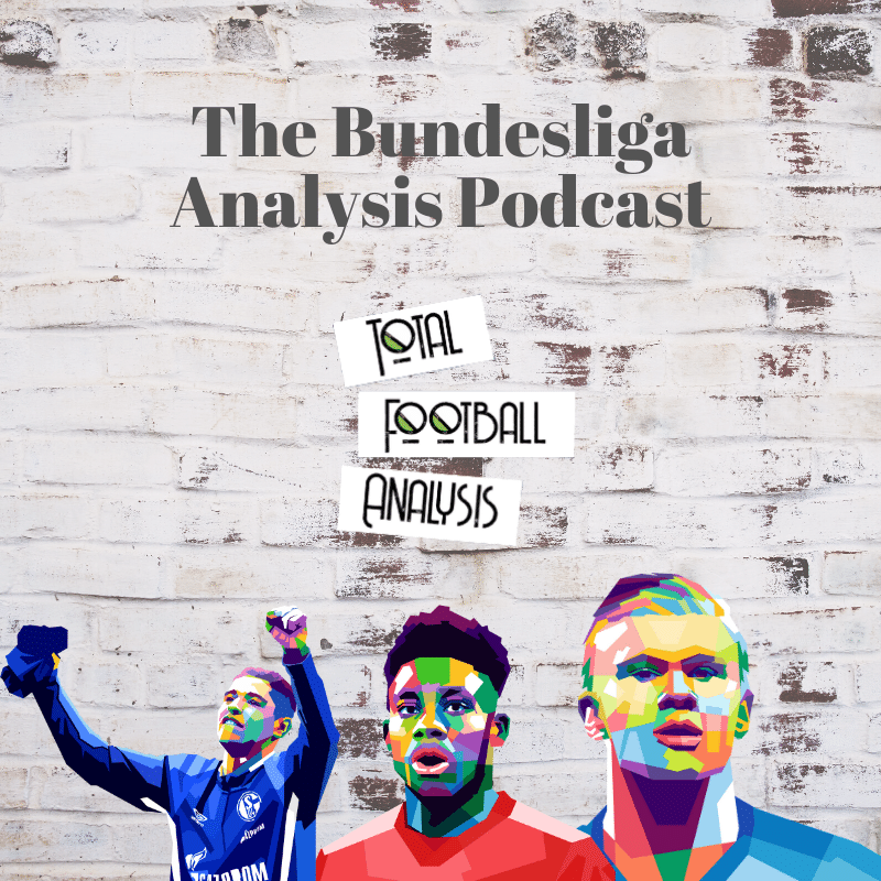 The TFA Bundesliga Analysis Podcast: Tactical trends and flexibility in the Bundesliga 